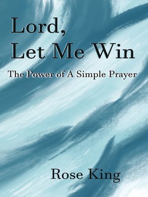 cover image of Lord, Let Me Win